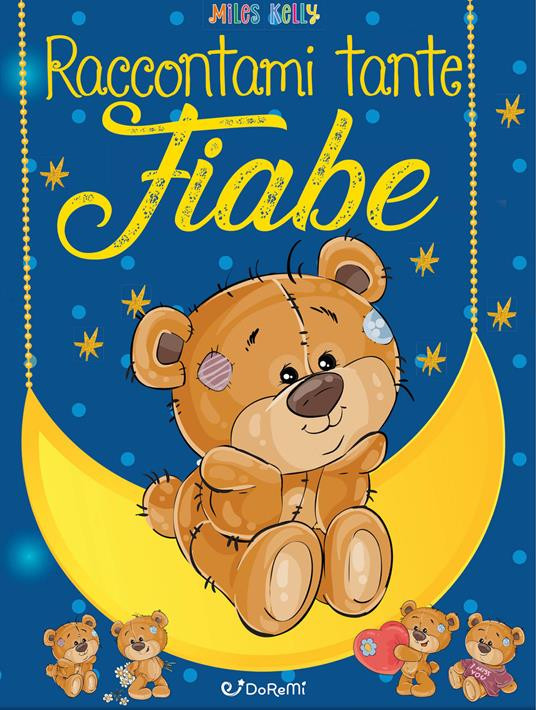 RACCONTAMI TANTE FIABE