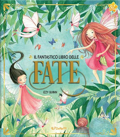IL FANTASTICO LIBRO DELLE FATE