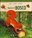 QUESTO E IL BOSCO