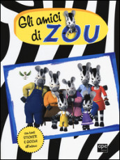 AMICI DI ZOU