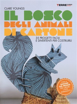 IL BOSCO DEGLI ANIMALI DI CARTONE