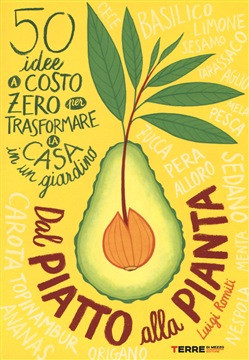 DAL PIATTO ALLA PIANTA