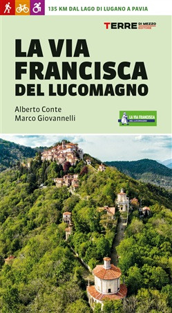 LA VIA FRANCISCA DEL LUCOMAGNO