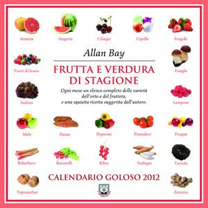 FRUTTA E VERDURA DI STAGIONE 2013
