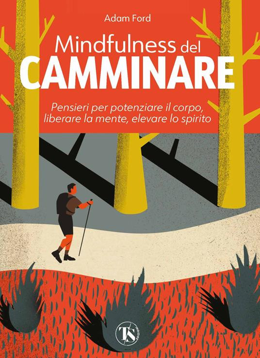 MINDFULNESS DEL CAMMINARE