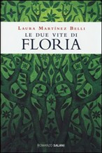 LE DUE VITE DI FLORIA