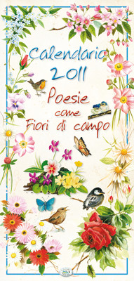 CALENDARIO 2011 POESIE COME FIORI DI CAMPO