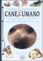TECNCICHE DI COMUNICAZIONE CANE E UMANO
