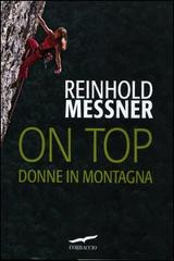 ON TOP. DONNE IN MONTAGNA