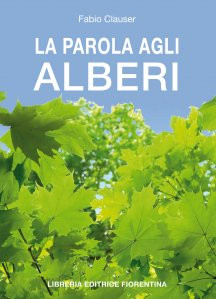 LA PAROLA AGLI ALBERI