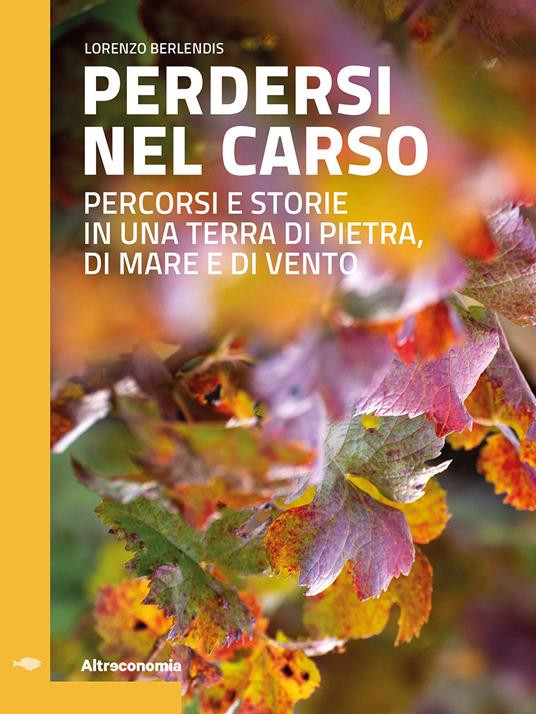 PERDERSI NEL CARSO