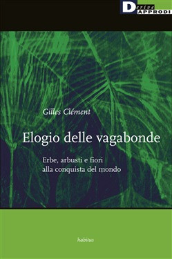 ELOGIO DELLE VAGABONDE