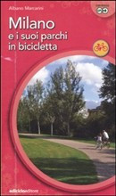 MILANO E I SUOI PARCHI IN BICICLETTA