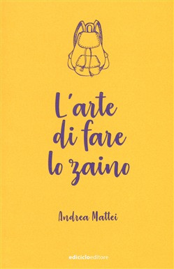 L ARTE DI FARE LO ZAINO