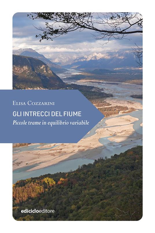 GLI INTRECCI DEL FIUME