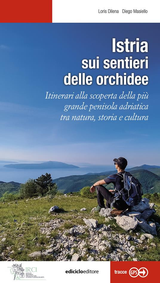ISTRIA SUI SENTIERI DELLE ORCHIDEE
