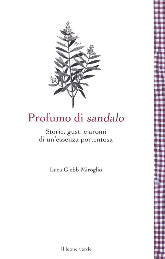 PROFUMO DI SANDALO