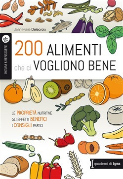 200 ALIMENTI CHE CI VOGLIONO BENE