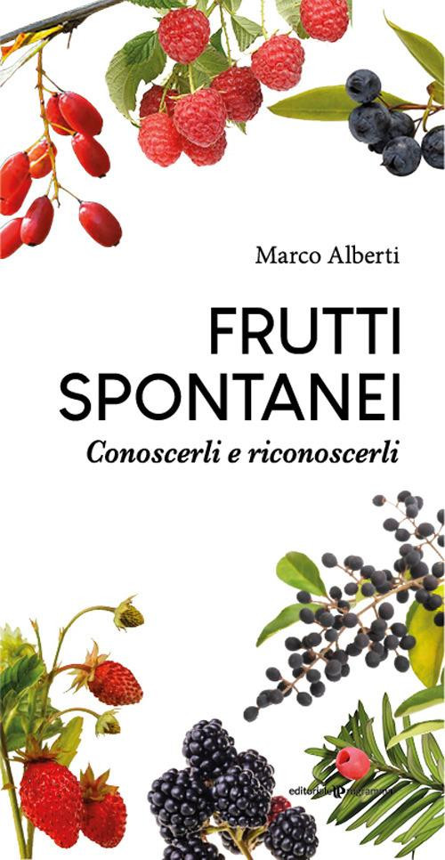 FRUTTI SPONTANEI
