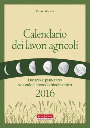 CALENDARIO DEI LAVORI AGRICOLI 2016