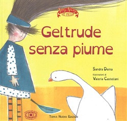 GELTRUDE SENZA PIUME
