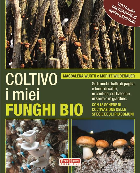COLTIVO I MIEI FUNGHI BIO