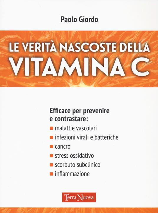 LE VERITA NASCOSTE DELLA VITAMINA C
