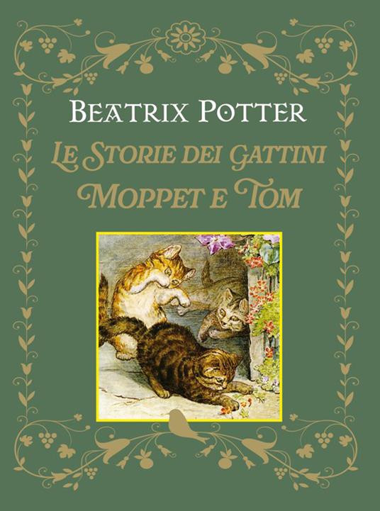 LE STORIE DEI GATTINI MOPPET E TOM