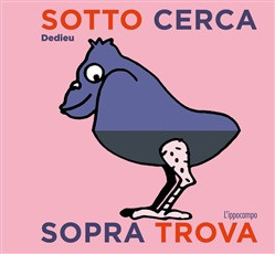 SOTTO CERCA SOPRA TROVA