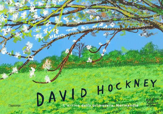 DAVID HOCKNEY L ARRIVO DELLA PRIMAVERA IN NORMANDIA