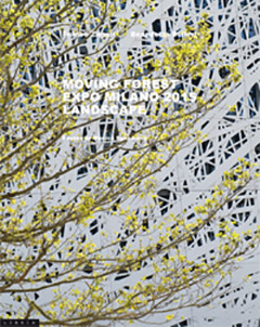 MOVING FOREST EXPO MILANO 2015 LANDSCAPE