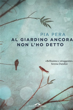 AL GIARDINO ANCORA NON L HO DETTO