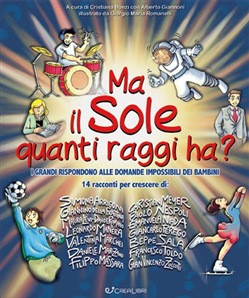 MA IL SOLE QUANTI RAGGI HA
