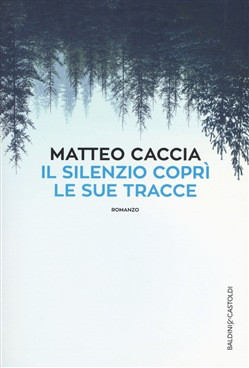 IL SILENZIO COPRI LE SUE TRACCE