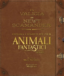 LA VALIGIA DEGLI ANIMALI FANTASTICI