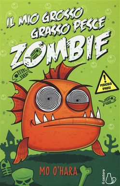 IL MIO GROSSO GRASSO PESCE ZOMBIE