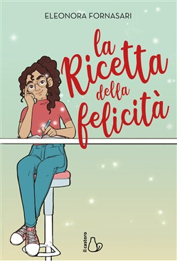LA RICETTA DELLA FELICITÀ