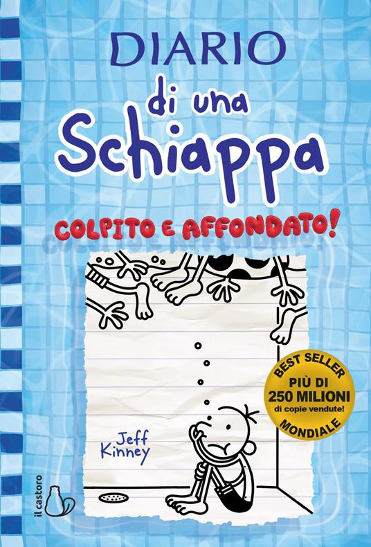 DIARIO DI UNA SCHIAPPA COLPITO E AFFONDATO