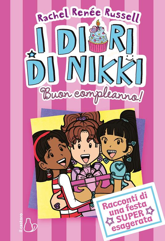 I DIARI DI NIKKI BUON COMPLEANNO