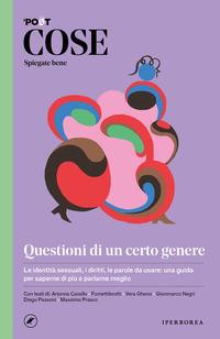COSE SPIEGATE BENE QUESTIONI DI UN CERTO GENERE
