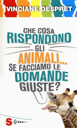 CHE COSA RISPONDONO GLI ANIMALI SE FACCIAMO LE DOMANDE GIUSTE