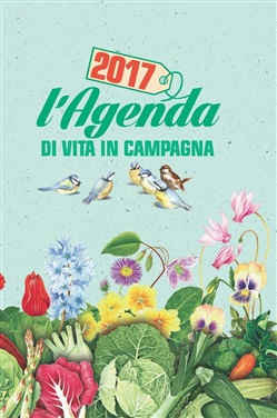 L AGENDA DI VITA IN CAMPAGNA 2017