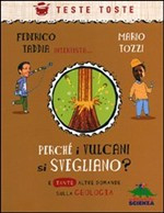 PERCHE I VULCANI SI SVEGLIANO?