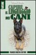 CAPIRE IL LINGUAGGIO DEI CANI