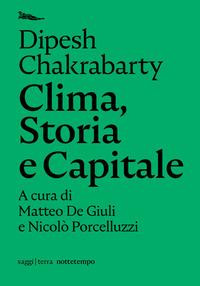 CLIMA STORIA E CAPITALE