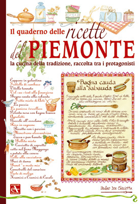 IL QUADERNO DELLE RICETTE DEL PIEMONTE