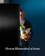 HESTON BLUMENTHAL AT HOME
