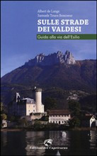 SULLE STRADE DEI VALDESI