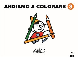 ANDIAMO A COLORARE 3