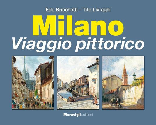 MILANO VIAGGIO PITTORICO